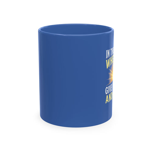 Inspirational Starburst Ceramic Mug — "In the Morning When You Give Me Jesus & Coffee""